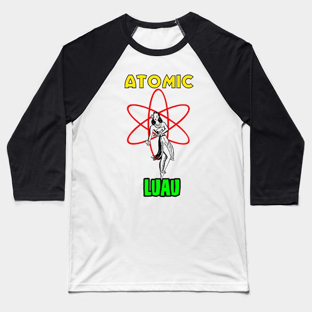 Atomic Luau Dark Baseball T-Shirt by Atomic Luau Pop Emporium